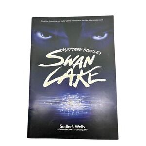 Matthew Bourne Swan Lake Sadler's‎ Wells Ballet Program 2006/2007 Theatre Gift